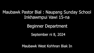 Maubawk Pastor Bial Beginner Department Inkhawmpui