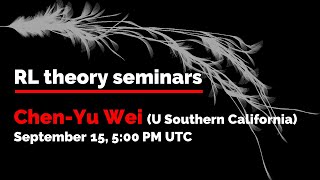 RL Theory Seminar: Chen-Yu Wei