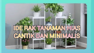 20 TOP MODEL RAK TANAMAN HIAS TERKINI/CANTIK  DAN MINIMALIS