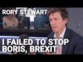 Rory Stewart: I failed to prevent Boris Johnson from becoming prime minister