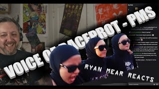 VOICE OF BACEPROT - PMS - Ryan Mear Reacts