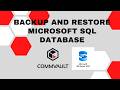 backup and restore Microsoft SQL database