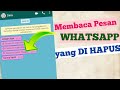 CARA MEMBACA PESAN WA YANG SUDAH DIHAPUS || TUTORIAL ANDROID