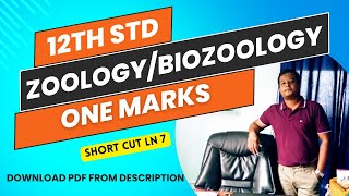 12th Zoology | Bio - Zoology | One Marks Short Cut | Chapter 7