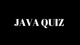 Java & SQL Quiz || Test your JAVA Programming knowledge