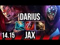 DARIUS vs JAX (TOP) | 6 solo kills, 800+ games | EUW Master | 14.15