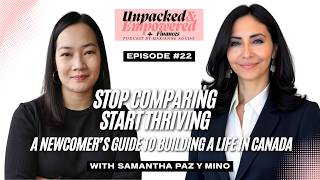 Stop Comparing, Start Thriving: A Newcomer’s Guide to Building a Life in Canada