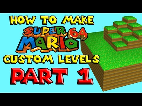 How to Make Super Mario 64 Custom Levels PART 1 | SM64 Hacking Tutorials How to Make Super Mario 64 Custom Levels PART 1 | SM64 Hacking Tutorials