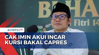 Akui Incar Kursi Bakal Presiden, Cak Imin Legowo Bila Jadi Bakal Cawapres Prabowo