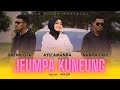 Obenk G.T.A , Ayu Amanda ,Nanda Faul -Jeumpa Kuneung - (Official Music Video)