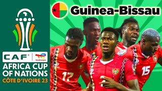GUINEA-BISSAU OFFICIAL 25 MAN SQUAD AFCON 2024 | AFRICA CUP OF NATIONS COTE D'IVOIRE 2023
