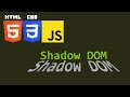 HTML, CSS, & JavaScript Tutorial: Web Components with the Shadow DOM