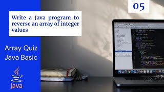Reverse an array of integer values | Simple Java Program | Java Array Example 05