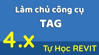 [REVIT - Level 1] - Làm chủ công cụ TAG