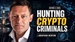 Ex-Scotland Yard Detective Reveals How He Hunts Crypto Fraudsters | Jonathan Benton