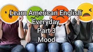 American English Listening and Practice - level 3 MOOD