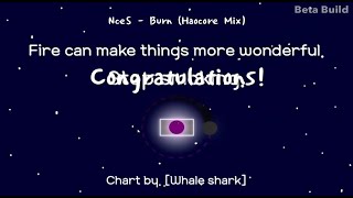 [ADOFAI] NceS - Burn (Haocore Mix)[Map by: Whale Shark]