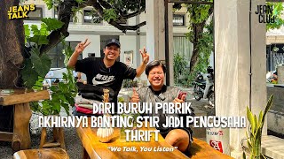 EPS04 - UBEK - UBEK DUNIA THRIFT BARENG IDJUL! | #JEANSTALK