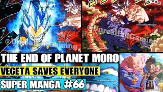 THE END OF MORO! Vegeta And Uub Help MUI Goku Destroy Moro Dragon Ball Super Manga Chapter 66 Review