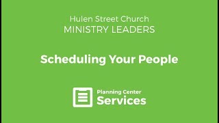 How to Schedule your Volunteers - Planning Center Services