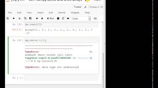 004 Numpy zeros and ones arrays