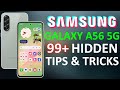 Samsung Galaxy A56 5G 99+ Tips, Tricks & Hidden Features  | Amazing Hacks - NO ONE SHOWS 🔥🔥🔥