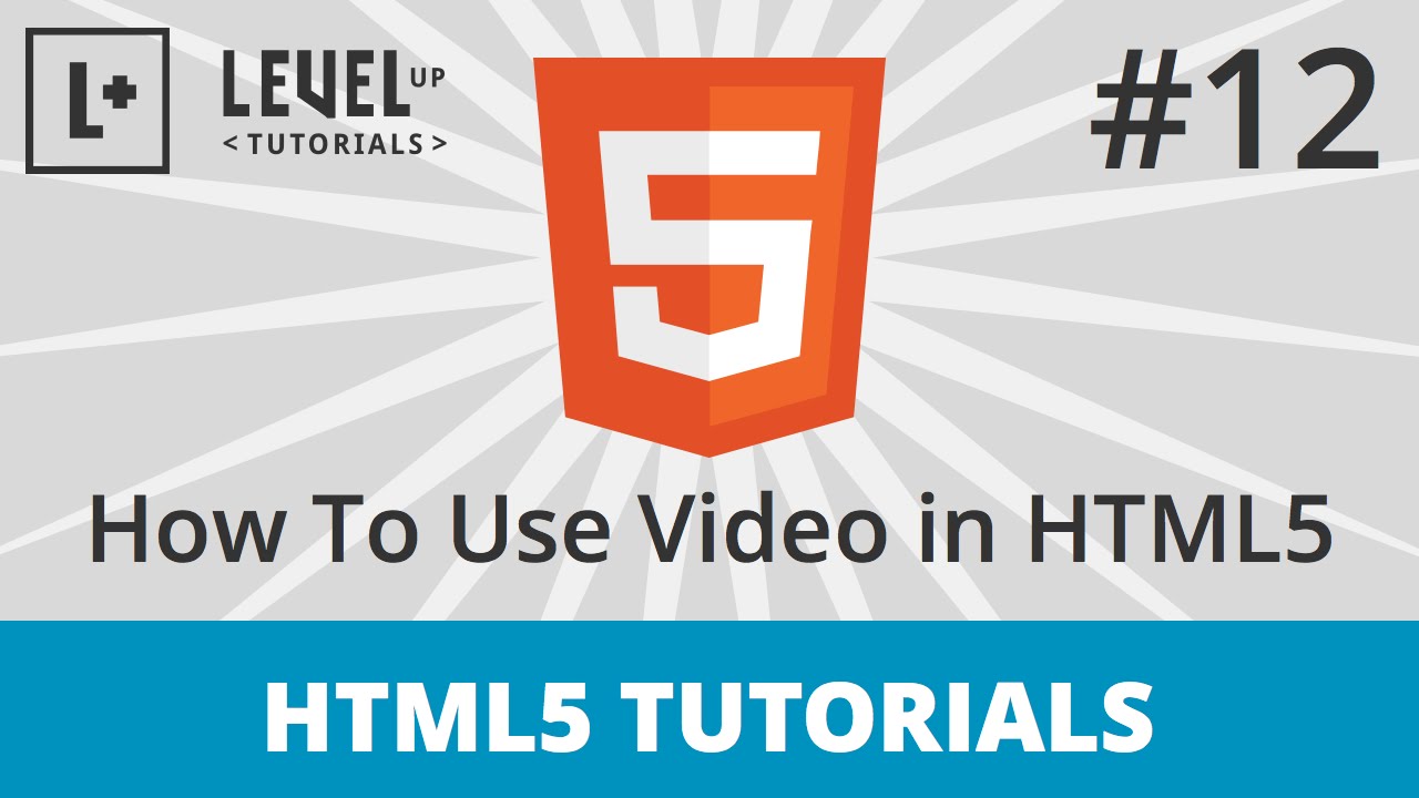 HTML5 Tutorials #12 - How To Use Video In HTML5 Part 1 - YouTube