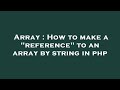Array : How to make a
