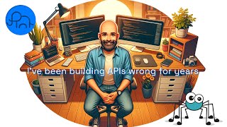 I have been building apis wrong for years