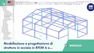 [EN] Modellazione e verifica di strutture in acciaio in RFEM 6 e RSTAB 9