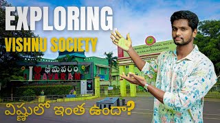 VISHNU College Bimavaram || EXPLORING VISHNU SOCIETY || VISHNU CAMPUS TOUR