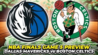 NBA Finals 2024 | Mavericks vs Celtics, Game 5 | Expert Picks and Predictions 🏀