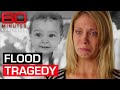 Little girl ripped from mother's arms by raging floodwaters | 60 Minutes Australia