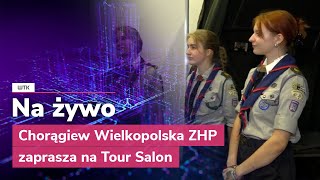 Chorągiew Wielkopolska ZHP zaprasza na Tour Salon