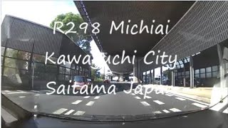 R298 Michiai Kawaguchi City Saitama Japan　国道298号線　道合　川口市　埼玉県　日本国