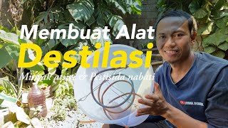 Cara Membuat Alat Destilasi Sederhana Untuk ekstrak minyak atsiri dan pestisida nanati