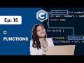 #15  C Functions | [2025] C Programming for Beginners