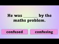 ING or ED ? | Participle Adjective QUIZ | English Grammar | For ESL and English Language Learners