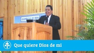 Predicación: Que quiere Dios de mi