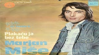 Marjan Miše – Plakaću Ja Bez Tebe *1976* /// *vinyl* /HIT PARADA '76/