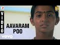 Poo - Aavaram Poo Video | Parvathy , Srikanth