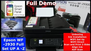 Epson WF-2930DWF Full Episode WIFI Set Up, Install Ink, WIFI Direct, Scan/ Print 2-Sided \u0026 ADF Scan