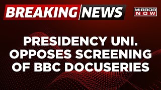 Breaking News: SFI To Screen BBC Docuseries, Presidency University Opposes The Screening