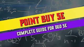 Point Buy 5e - Complete Guide for Dungeons and Dragons