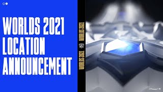 Worlds 2021 Location Update