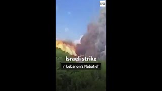 Israeli strike in Lebanon’s Nabatieh