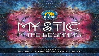 Mystic - In The Beginning ᴴᴰ