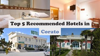 Top 5 Recommended Hotels In Corato | Best Hotels In Corato