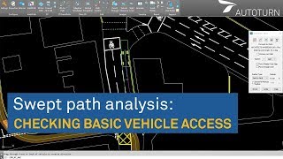 Swept path analysis: Checking basic vehicle access