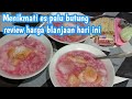 Menikmati es palu butung dan review harga belanjaan